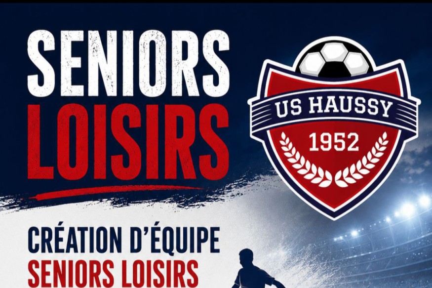 Le football plaisir à l'honneur : L’US Haussy annonce la création d'une équipe « Seniors Loisirs »
