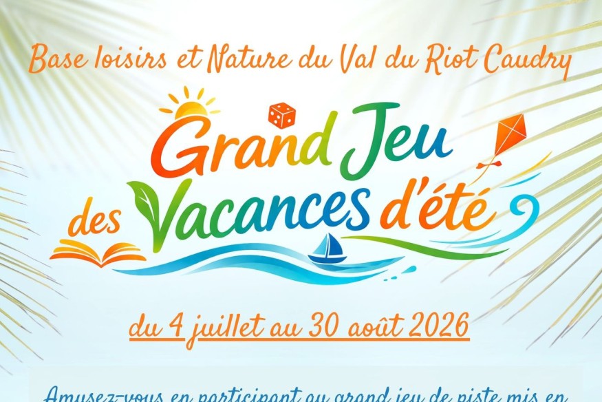 Base de Loisirs et Nature du Val du Riot à Caudry : Lancement du Grand Jeu des Vacances d’Été !