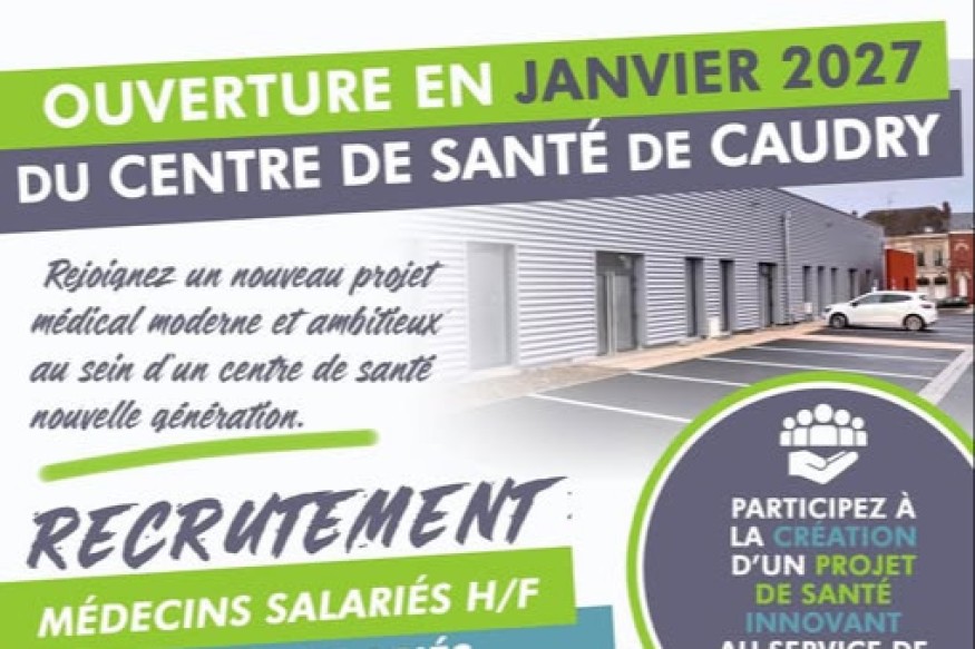 Ouverture en Janvier 2027 du Centre de Santé de Caudry : L’Association de Santé recrute ses futurs médecins et infirmiers en pratique avancée